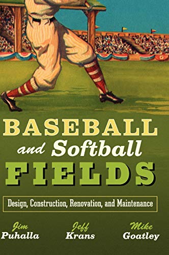 Baseball and Softball Fields: Design