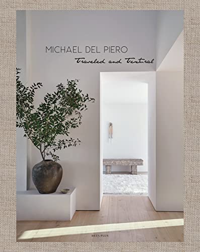 Michael del Piero : Traveled and Textural