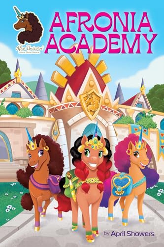 Afro Unicorn: Afronia Academy, Vol. 2 : Volume 2