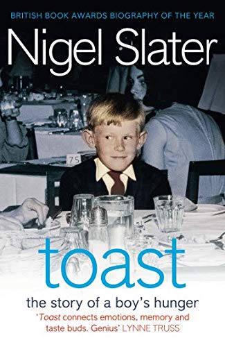 Toast: The Story of a Boy's Hunger