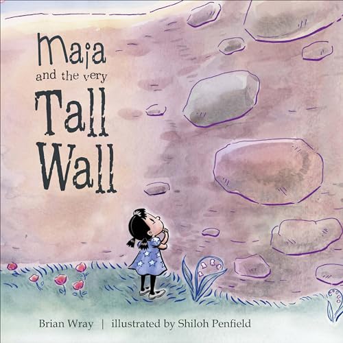 Maia and the Very Tall Wall