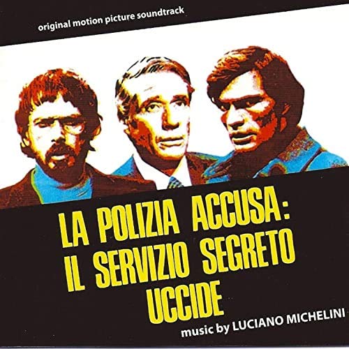 Luciano Michelini - La Polizia Accusa: Il Servizio Segreto Uccide  [VINYL]