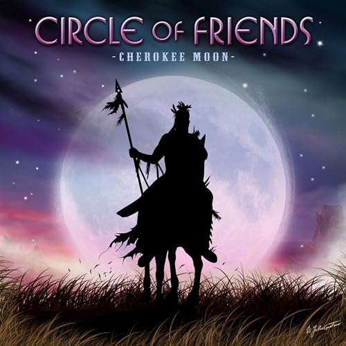 Circle Of Friends - Cherokee Moon [CD]
