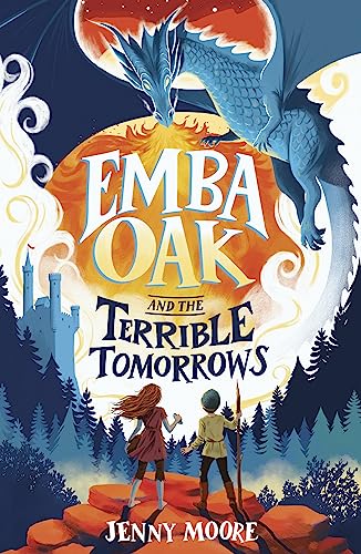 Emba Oak and the Terrible Tomorrows (The Emba Oak Series)