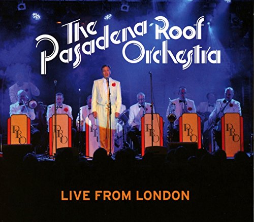 Pasadena Roof Orchestra The - Live From London [CD]