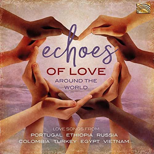 Various Artists - Echoes Of Love Around The World [CD]