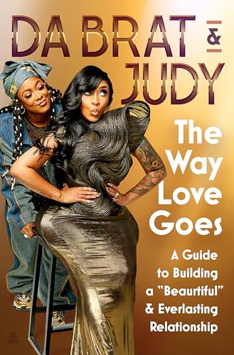 Book cover featuring Da Brat and Judy, gold tones, relationship guide.