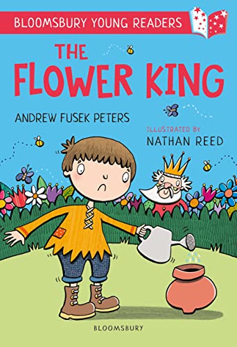 The Flower King: A Bloomsbury Young Reader: Gold Book Band (Bloomsbury Young Readers)