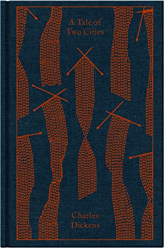 A Tale of Two Cities: Charles Dickens. (Penguin Clothbound Classics)