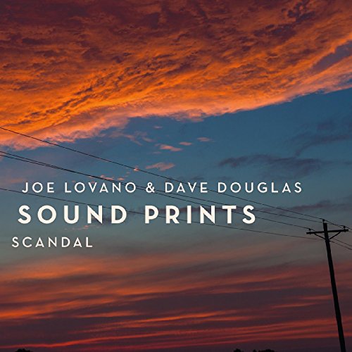 Joe Lovano & Dave Douglas Sound Prints - Scandal [CD]