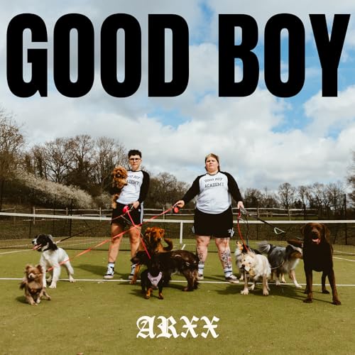 Arxx - Good Boy (clear) [VINYL]