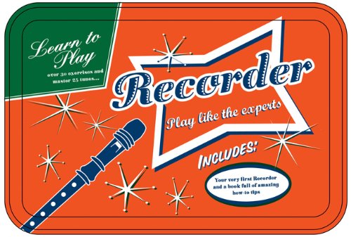 Learn to Play Recorder: Play Like the Experts (Retro Tins)