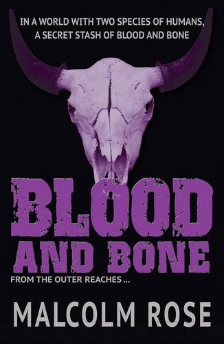 Blood and Bone (Raven Books)