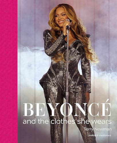 Beyonce : and the clothes she wears