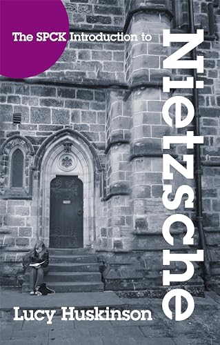 The SPCK Introduction to Nietzsche : His Religious Thought