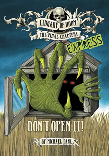 Don't Open It! - Express Edition (Library of Doom: The Final Chapters - Express Edition)