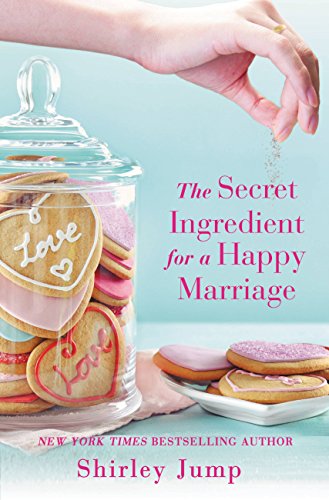 The Secret Ingredient for a Happy Marriage : a Women's Fiction novel