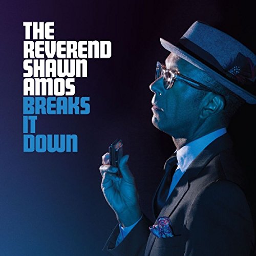 Reverend Shawn Amos - Breaks It Down [CD]