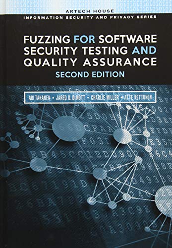 Fuzzing for Software Security Testing and Quality Assurance, 2nd Edition