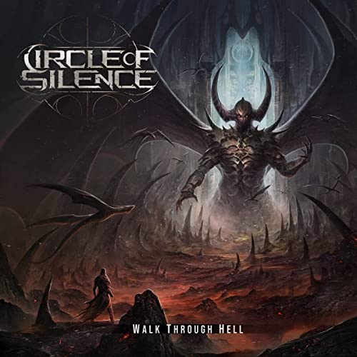 Circle Of Silence - Walk Through Hell [CD]
