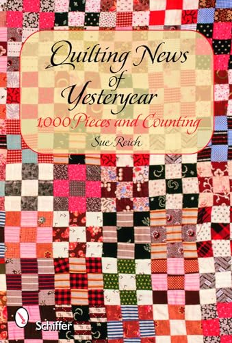 Quilting News of Yesteryear
