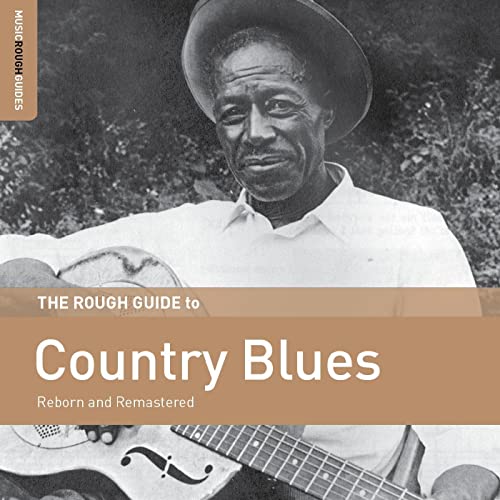 Various - The Rough Guide To Country Blues [CD]