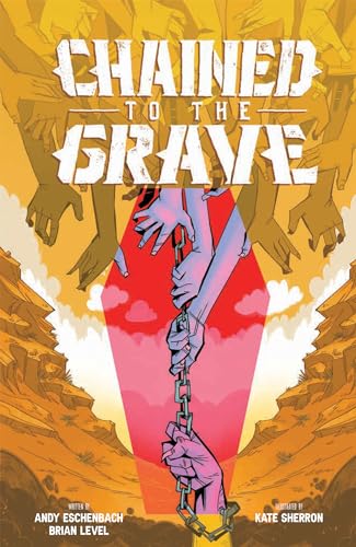 CHAINED TO THE GRAVE