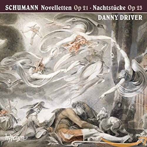 Danny Driver - Schumann Novelletten Nachstucke [CD]