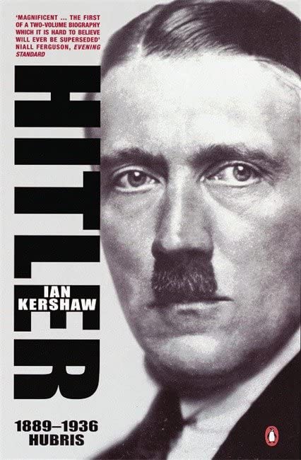 Hitler : !889 - 1936 Hubris