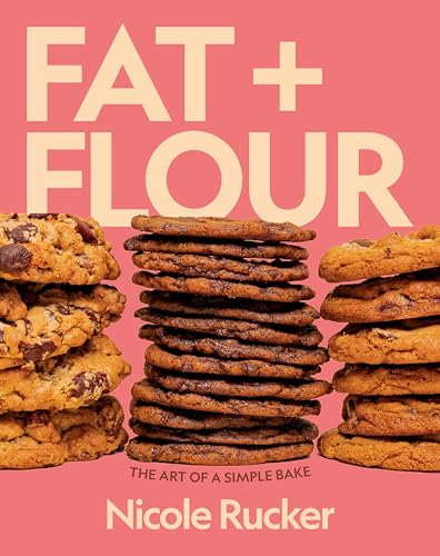 Fat + Flour : The Art of a Simple Bake