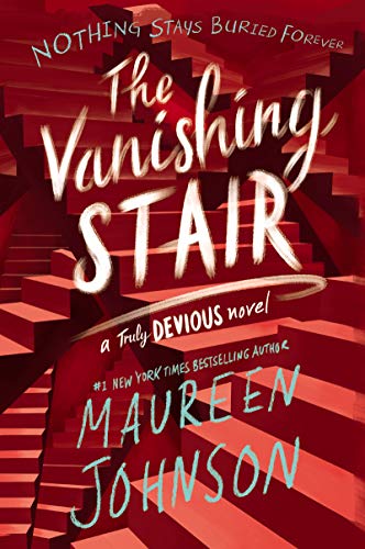 The Vanishing Stair: 2 (Truly Devious, 2)