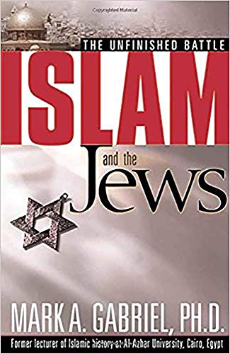 Islam and the Jews : The Unfinished Battle