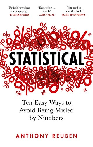 Statistical: Ten Easy Ways to Avoid Being Misled By Numbers