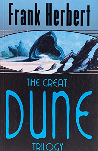 The Great Dune Trilogy: Dune, Dune Messiah, Children of Dune (GOLLANCZ S.F.)