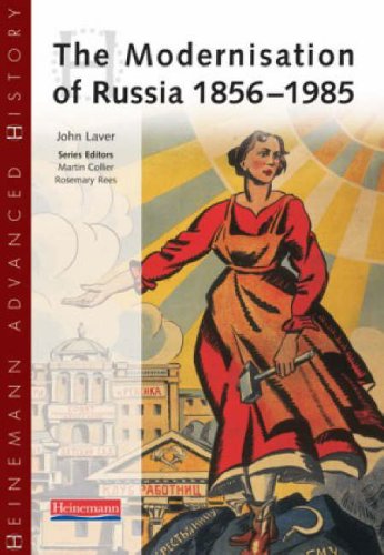 Heinemann Advanced History: The Modernisation of Russia 1856-1985