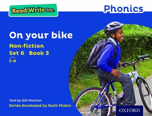 Read Write Inc. Phonics: Blue Set 6 Non-fiction 3 On Your Bike