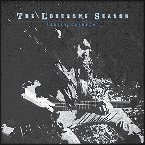Andrew Crawford - The Lonesome Season [CD]