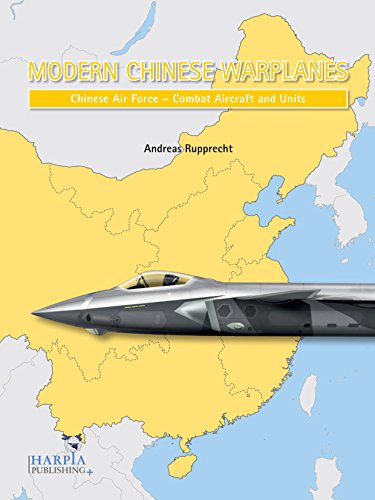 Modern Chinese Warplanes: Chinese Air Force - Aircraft and Units: Chinese Air Force - Combat Aircraft and Units