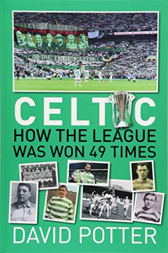 Celtic - How the League was won 49 times