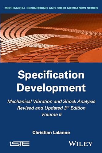 Mechanical Vibration and Shock Analysis: Specification Development