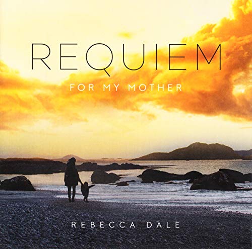 Royal Liverpool Philharmonic Orchestra Jeff Atmajian Clark Rundell The Studio Orchestra The Cantus Ensemble Trystan Louise Alder Kantos Chamber Choir Nazan Fikret - Dale: Requiem For My Mother [CD]