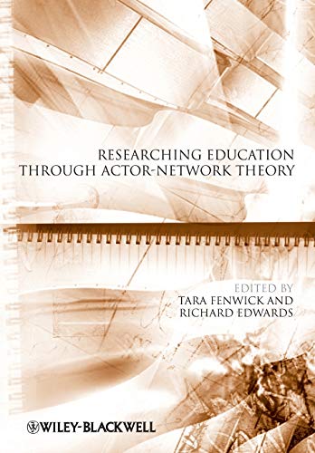 Researching Education Through Actor-Network Theory