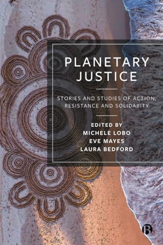 Planetary Justice : Stories and Studies of Action, Resistance and Solidarity