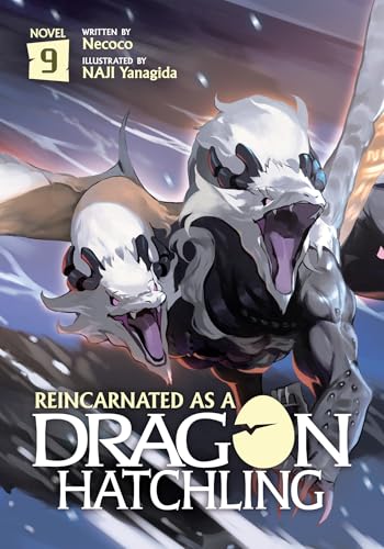 Reincarnated as a Dragon Hatchling (Light Novel) Vol. 9 : 9