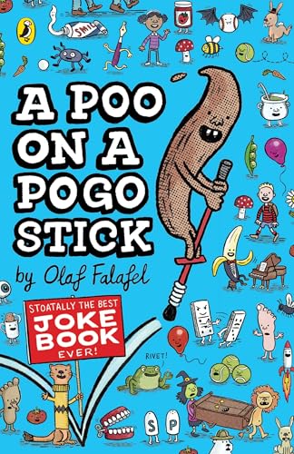 A Poo on a Pogo Stick: The Funniest Joke Book Ever [ペーパーバック] [2025] Falafel, Olaf