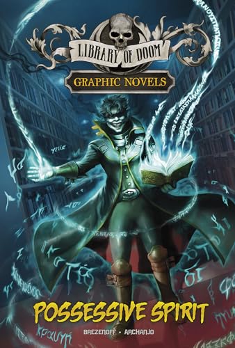 Possessive Spirit : A Graphic Novel