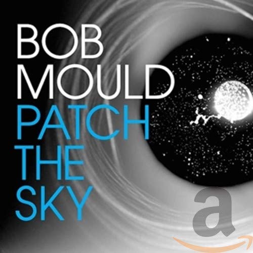 Mould Bob - Patch the Sky [CD]