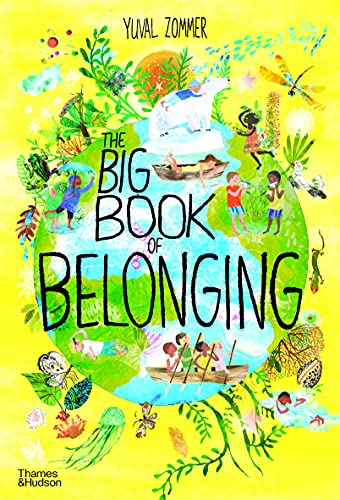 The Big Book of Belonging: by Yuval Zommer (The Big Book series)