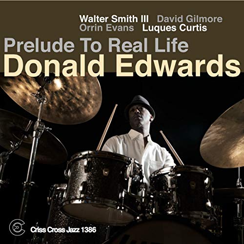 Donald Edwards - Prelude to Real Life [CD]