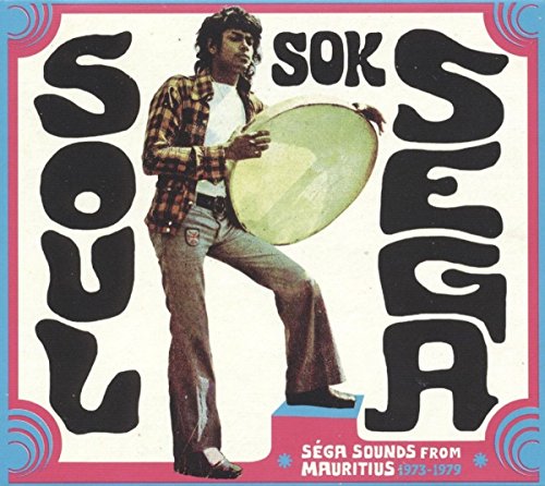 Various - Soul Sok Sega - Sega Sounds From Mauritius 1973-1979 [CD]